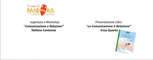 Comunicazione e realzioni, workshop a Villa De Grecis